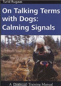 On talking terms with dogs: Calming signals