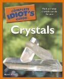 The complete idiot's guide to crystals