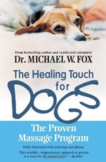 Healing Touch for Dogs: The Proven Massage Program