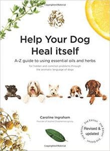 Help Your Dog Heal Itself- A-Z guide to using essential oils and herbs for hidden and common problems