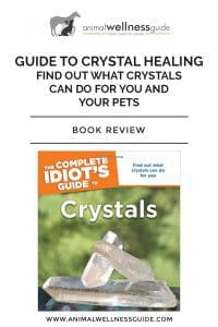 Book Review: Guide to Crystal Healing - Find out what crystals can do for you and your pets