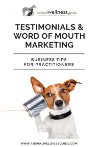 Testimonials and Word of Mouth Marketing by Animal Wellness Guide